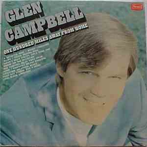 Glen Campbell - One Hundred Miles Away From Home download flac mp3