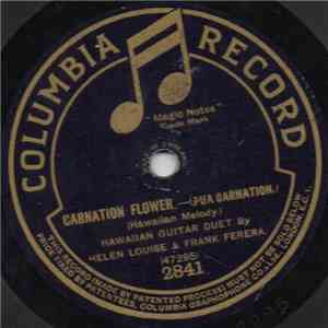 Helen Louise & Frank Ferera - Carnation Flower / Palakiko Blues download flac mp3