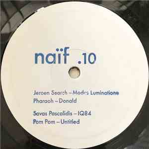 Jeroen Search / Pharaoh / Savas Pascalidis / Pom Pom - Luminatione /	Donald / IQ 84 / Untitled download flac mp3