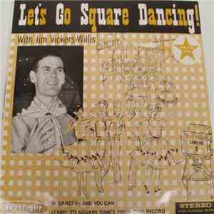Jim Vickers-Willis - Let's Go Square Dancing! download flac mp3