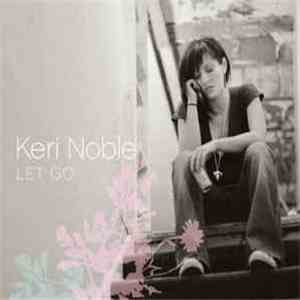 Keri Noble - Let Go download flac mp3