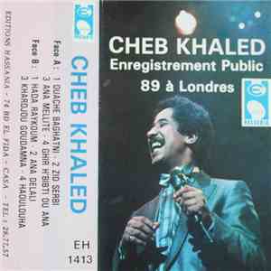Khaled - Enregistrement Public 89 à Londres download flac mp3