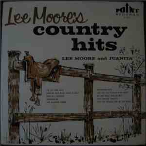 Lee Moore , Juanita Moore - Lee Moore's Country Hits download flac mp3