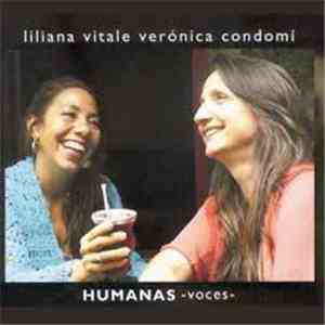 Liliana Vitale, Verónica Condomi - Humanas Voces download flac mp3