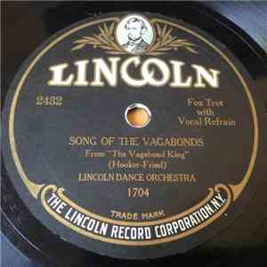 Lincoln Dance Orchestra - Song Of The Vagabonds / Some Day download flac mp3