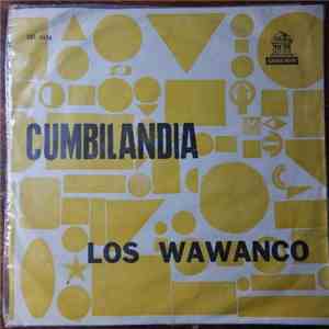 Los Wawanco - Cumbilandia download flac mp3