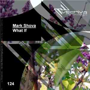 Mark Shova - What If download flac mp3