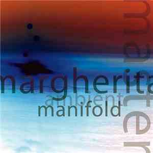 Master Margherita - Ambient Manifold download flac mp3