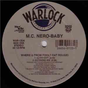 M.C. Nero-Baby - Where You From Fool? Dat Rouge! download flac mp3