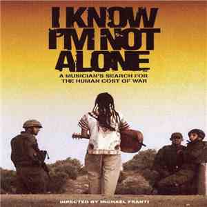 Michael Franti - I Know I'm Not Alone download flac mp3