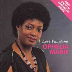 Ophelia Marie - Love Vibrations download flac mp3