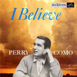 Perry Como - I Believe download flac mp3