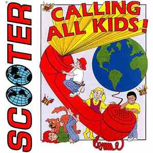 Scooter - Calling All Kids! download flac mp3