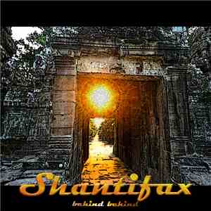 Shantifax - Behind Behind download flac mp3