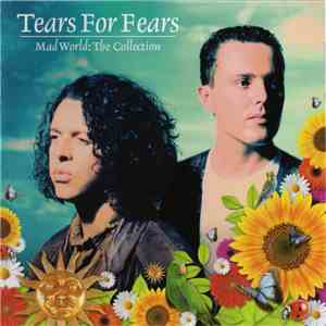 Tears For Fears - Mad World: The Collection download flac mp3