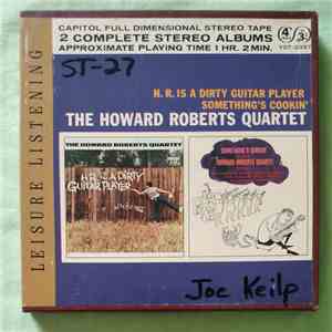The Howard Roberts Quartet - H.R. Is A Dirty Guitar Player / Something's Cooking download flac mp3