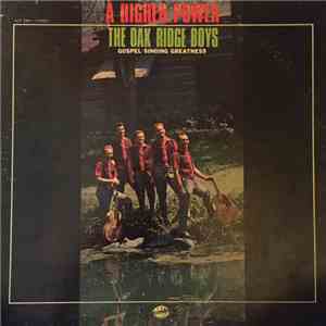The Oak Ridge Boys - A Higher Power download flac mp3
