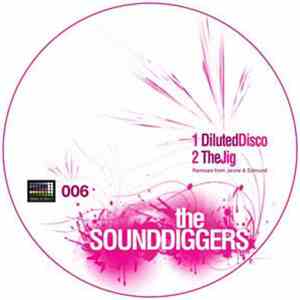 The Sound Diggers - Diluted Disco / The Jig download flac mp3