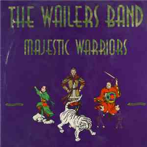The Wailers Band - Majestic Warriors download flac mp3