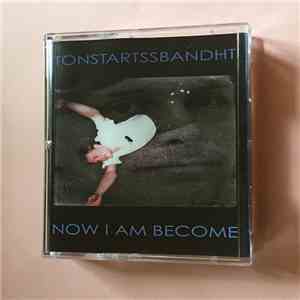 Tonstartssbandht - Now I Am Become download flac mp3