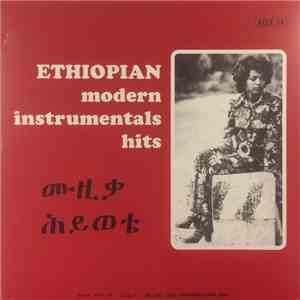 Various - Ethiopian Modern Instrumentals Hits = ሙዚቃ ሕይወቴ download flac mp3