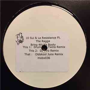 10 Sui & La Resistance Feat. The Ragga Twins - Bring 4th Ya Booty (Remixes) download flac mp3