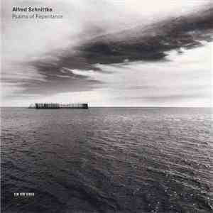 Alfred Schnittke - Psalms Of Repentance download flac mp3
