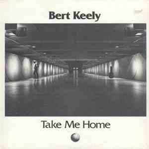 Bert Keely - Take Me Home download flac mp3