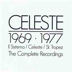Celeste  - 1969 • 1977 The Complete Recordings download flac mp3