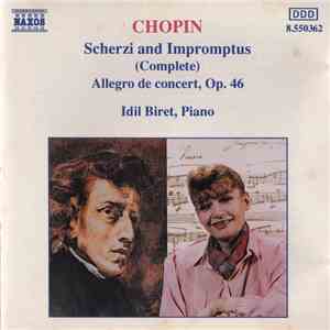 Chopin - Idil Biret - Scherzi And Impromptus (Complete) / Allegro De Concert, Op. 46 download flac mp3