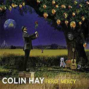 Colin Hay - Fierce Mercy download flac mp3