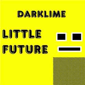 Darklime - Little Future (Remastered) download flac mp3