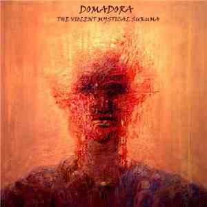 Domadora - The Violent Mystical Sukuma flac mp3 download