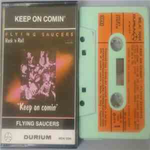 Flying Saucers - Keep On Comin' download flac mp3