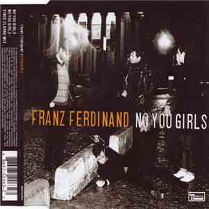 Franz Ferdinand - No You Girls download flac mp3