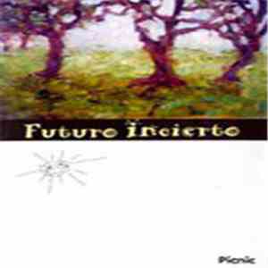 Futuro Incierto - Picnic download flac mp3