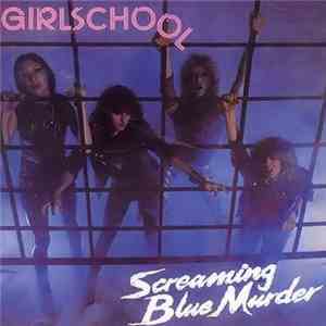 Girlschool - Screaming Blue Murder download flac mp3
