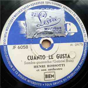 Henri Rossotti Et Son Orchestre - Cuanto Le Gusta / Uam Pam Piro download flac mp3