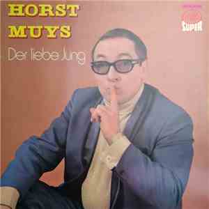 Horst Muys - Der Liebe Jung download flac mp3