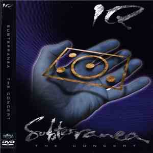 IQ  - Subterranea: The Concert download flac mp3