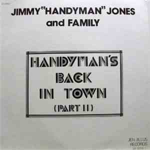 Jimmy "Handyman" Jones And Family - Handyman's Back In Town (Part II) download flac mp3