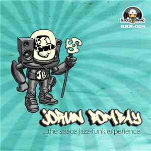 Jorun Bombay - ...The Space Jazz-Funk Experience download flac mp3