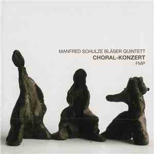 Manfred Schulze Bläser Quintett - Choral-Konzert download flac mp3