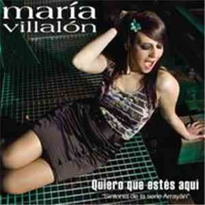 Maria Villalon - Quiero Que Estés Aquí flac mp3 download