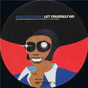 Master Freakz - Let Yourself Go download flac mp3
