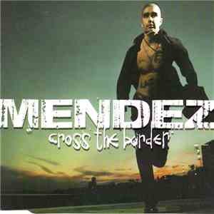 Mendez - Cross The Border download flac mp3