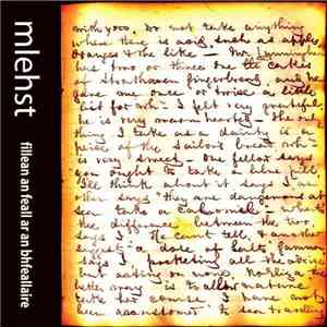 Mlehst - Fillean An Feall Ar An Bhfeallaire download flac mp3