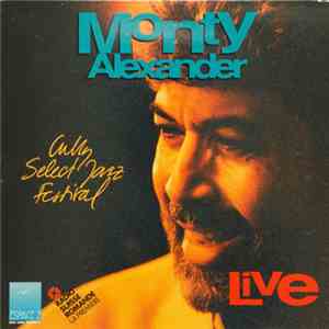 Monty Alexander - Live At The Cully Select Jazz Festival 1991 download flac mp3