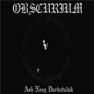 Obscurium - Ash Nazg Durbatulûk download flac mp3