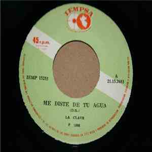 Orquesta La Clave - Me Diste De Tu Agua / El Ciego download flac mp3